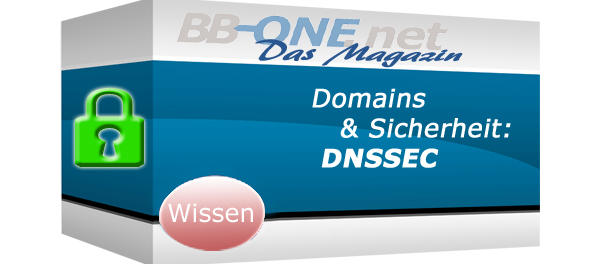 DNSSEC ein Service für sicheren Domainbetrieb