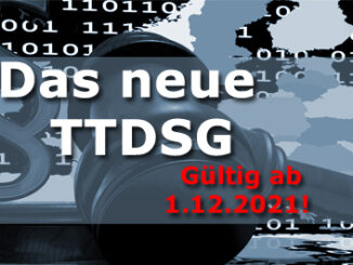 Das neue TTDSG - gütig ab 1. Dezember 2021